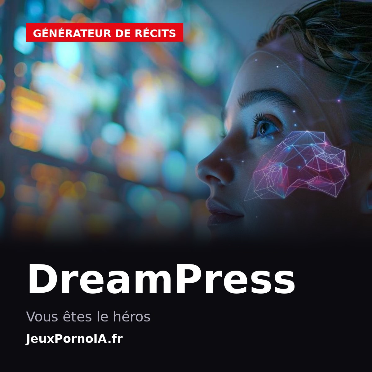 DreamPress, vous êtes le héros (visuel officiel : https://jeuxpornoia.fr/wp-content/uploads/2024/09/jeux_erotiques_virtuels_ia_3020.jpg)