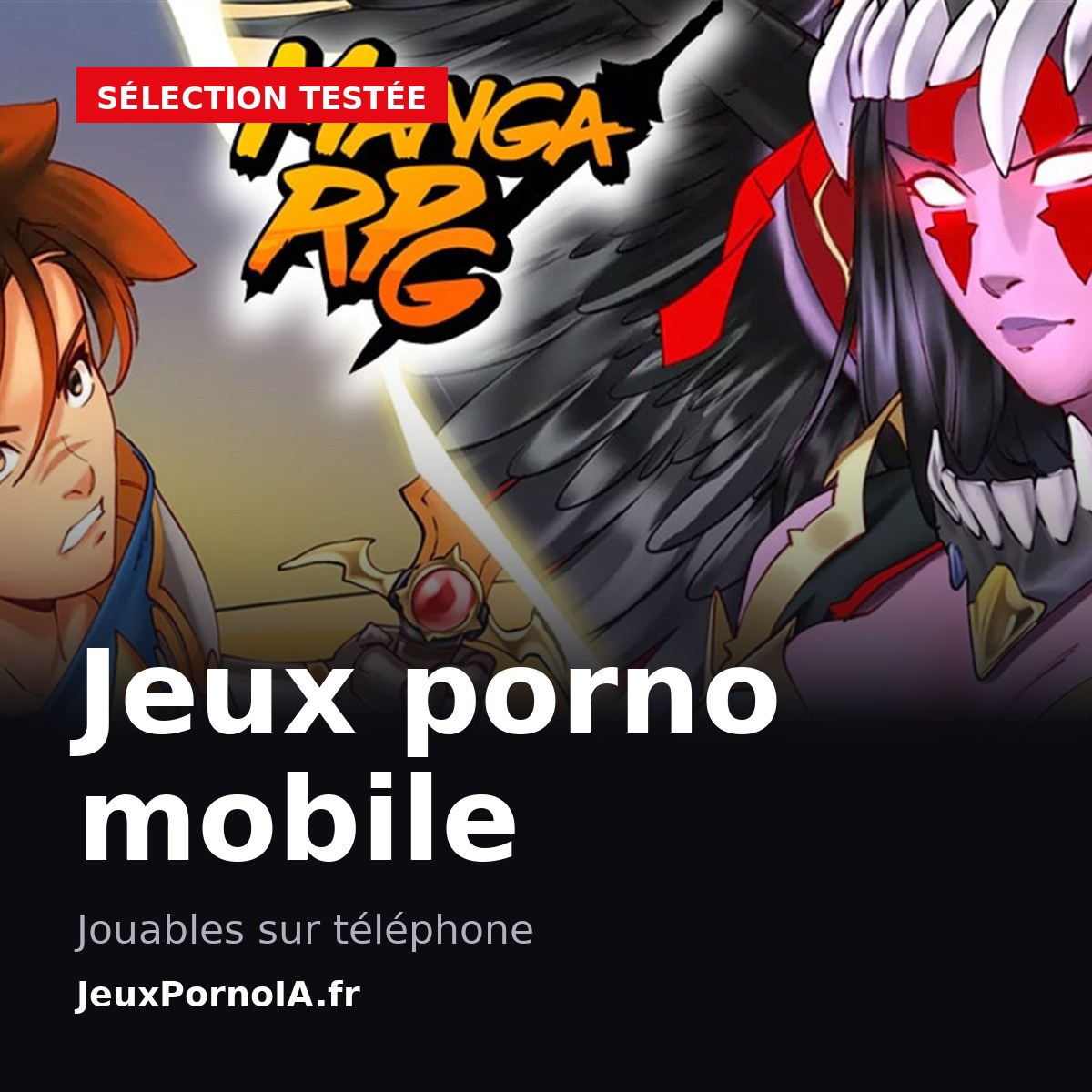 Jeux porno mobile, jouables sur téléphone (visuel officiel : https://jeuxpornoia.fr/wp-content/uploads/2026/06/manga-rpg-cover.jpg)