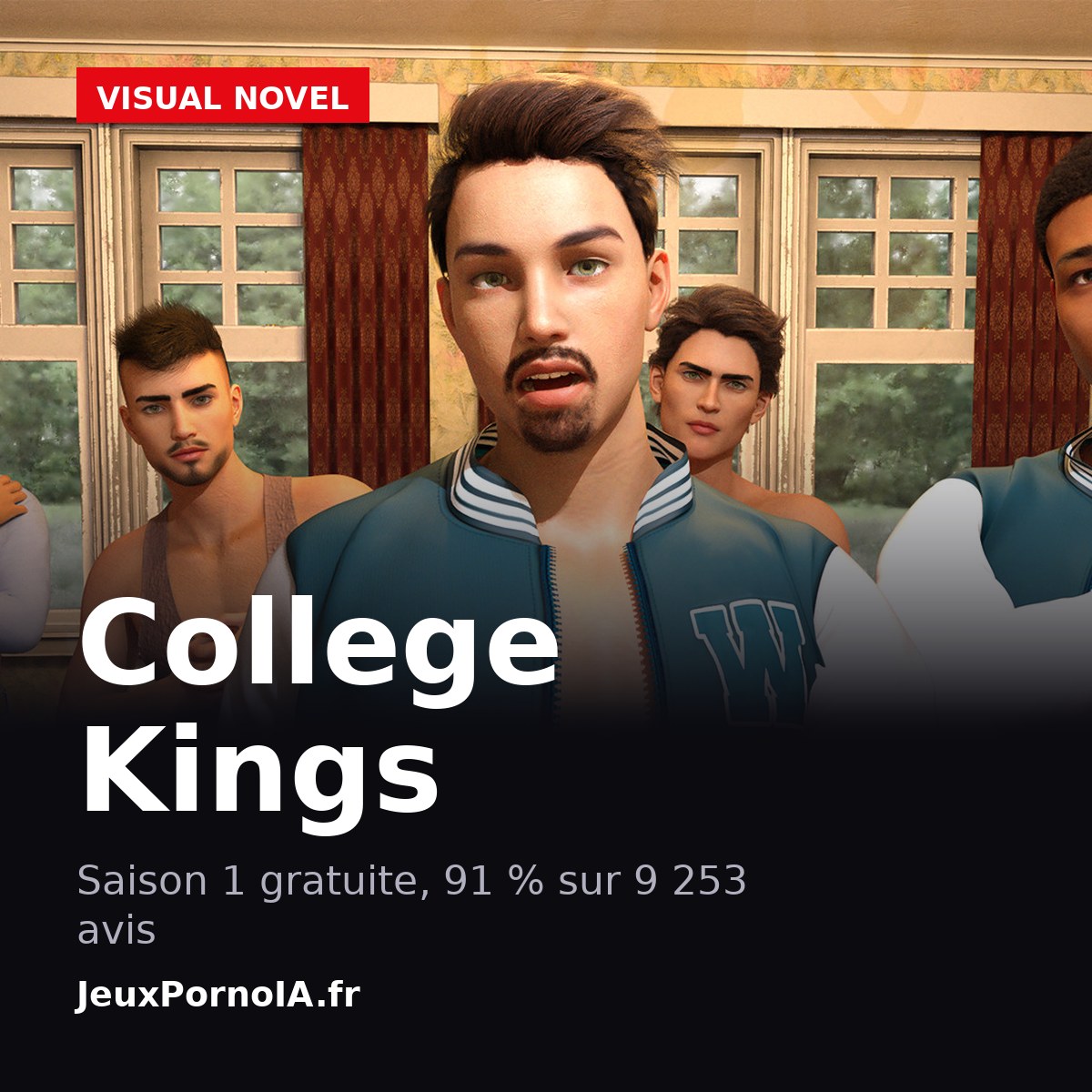 College Kings, saison 1 gratuite, 91 % sur 9 253 avis (visuel officiel : https://shared.fastly.steamstatic.com/store_item_assets/steam/apps/1463120/ss_8783f5e172ad0e2e9cab797f22b33b6bc0e3f49a.1920x1080.jpg)