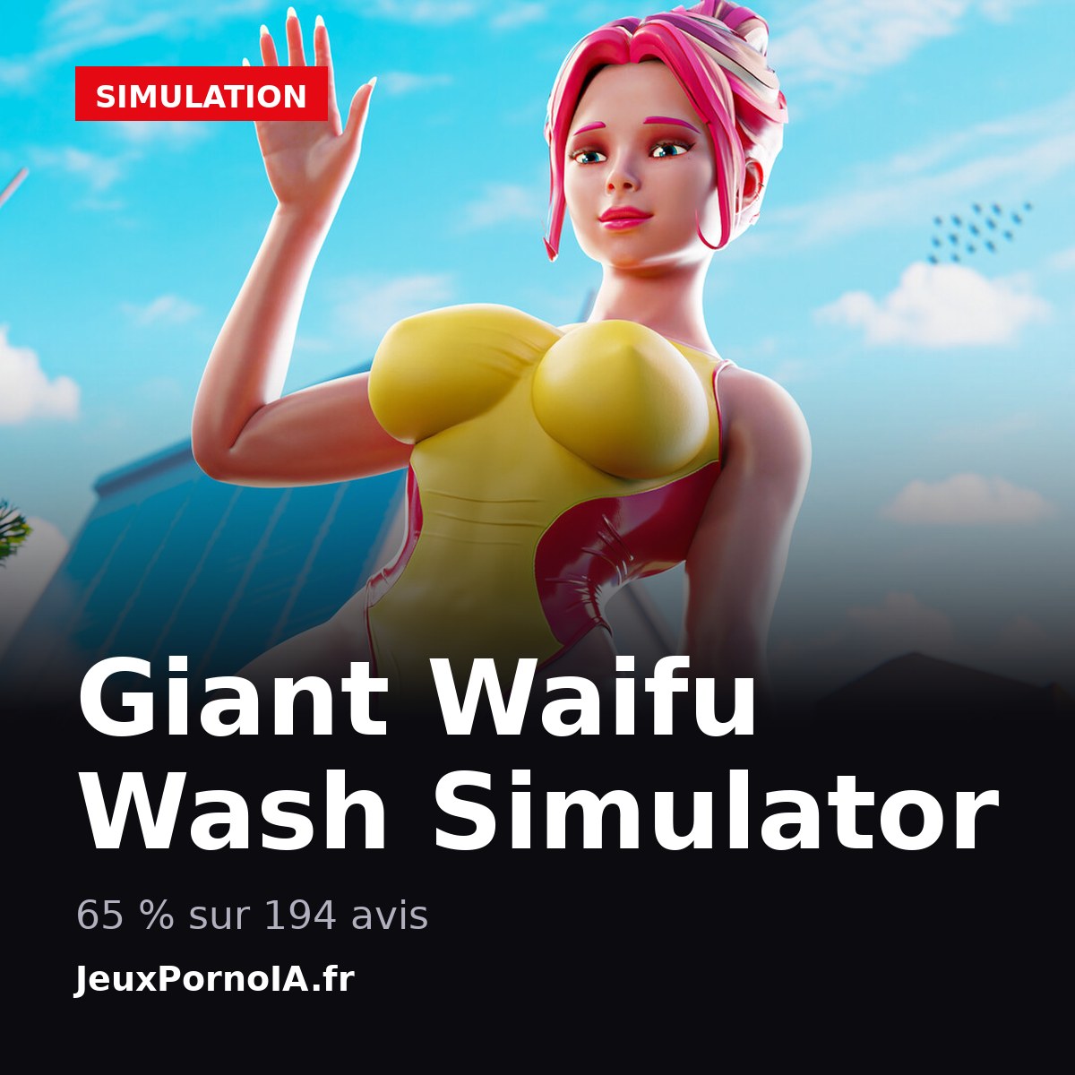 Giant Waifu Wash Simulator, 65 % sur 194 avis (visuel officiel : https://shared.akamai.steamstatic.com/store_item_assets/steam/apps/4719730/f63b3950b31c1ca9255aa85d3a640e0885659620/ss_f63b3950b31c1ca9255aa85d3a640e0885659620.1920x1080.jpg)
