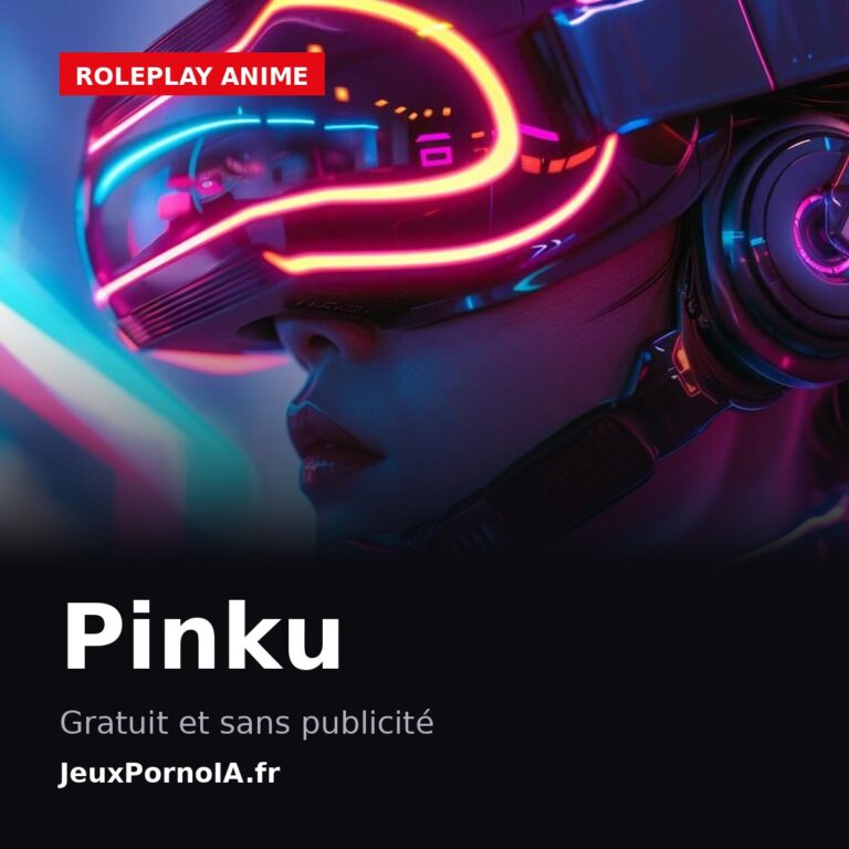 Pinku, gratuit et sans publicité (visuel officiel : https://jeuxpornoia.fr/wp-content/uploads/2024/09/jeu_porno_ia_revolutionnaire_6076.jpg)