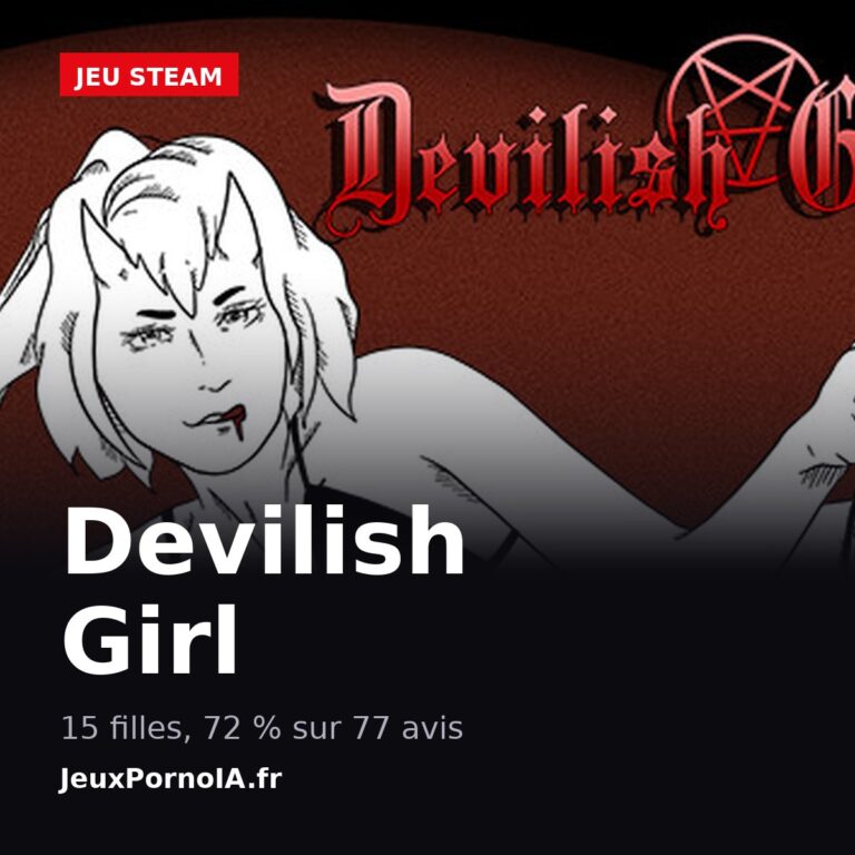 Devilish Girl, 15 filles, 72 % sur 77 avis (visuel officiel : https://shared.akamai.steamstatic.com/store_item_assets/steam/apps/1286600/capsule_616x353.jpg)
