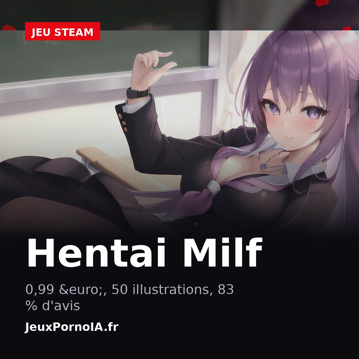 Hentai Milf, 0,99 &euro;, 50 illustrations, 83 % d'avis (visuel officiel : https://store.steampowered.com/app/2827500/)